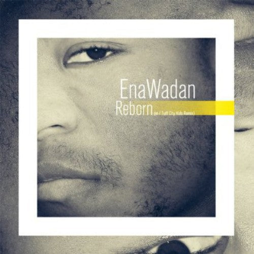Enawadan - Reborn (inc. Tuff City Kids Remix) - Vinyl Record