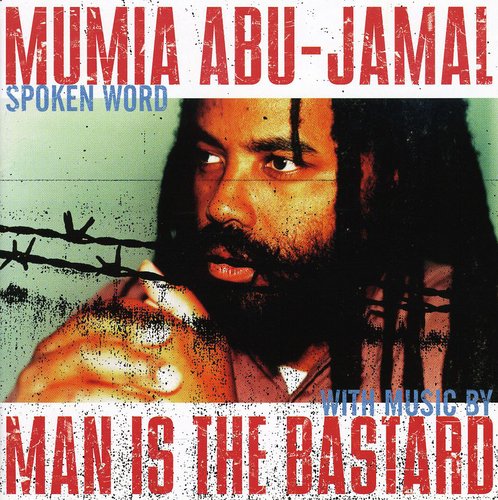 Abu-jamal,mumia - Man Is The Bastard - Music CD