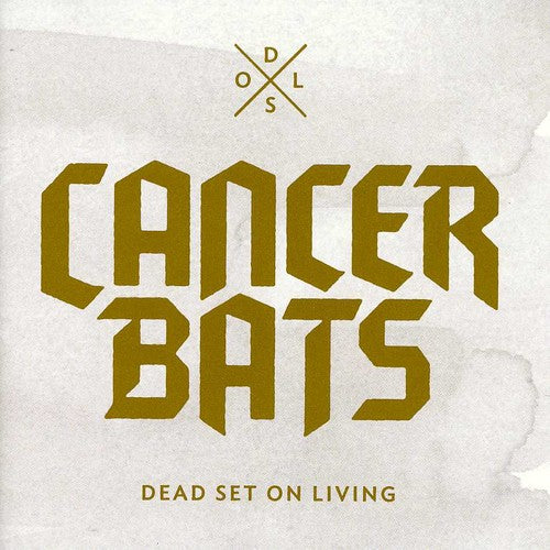 Cancer Bats - Dead Set On Living - Music CD