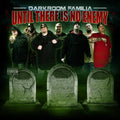 Darkroom Familia - Until There Is No Enemy - Music CD