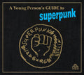 Superpunk - Young Person's Guide To Superpunk - Vinyl Record
