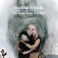 Hanna Hirsch - Ga Hem Over Himlen - Vinyl Record