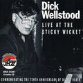 Wellstood,dick - Live At Sticky Wicket - Commemorating 10th Anniv - Music CD