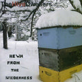 Hive Dwellers - Hewn From The Wilderness - Music CD
