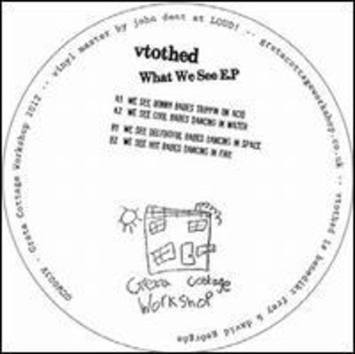 Vtothed - What We See - Vinyl Record