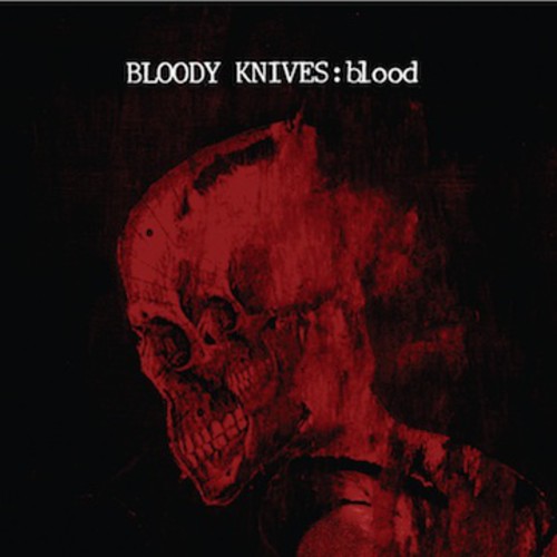 Bloody Knives - Blood - Music CD