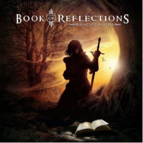 Book Of Reflections - Relentless Fighter - Music CD