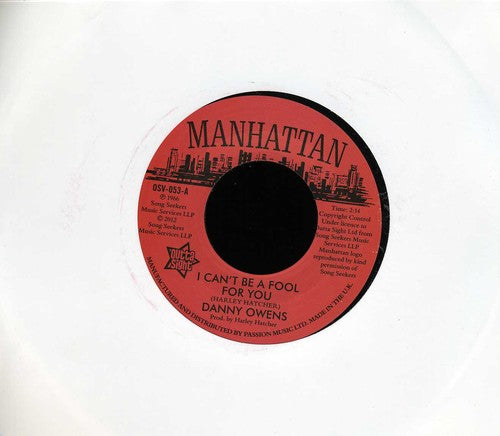 Danny Owens/lydia Marcelle - I Can't Be A Fool For You/it's Not Like You - Vinyl Record