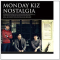 Monday Kiz - Nostalgia - Music CD