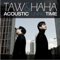 Taw & Haha - Acoustic Tuning Time - Music CD