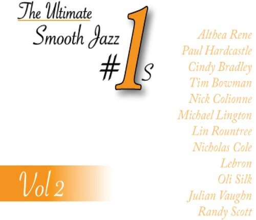 Ultimate Smooth Jazz #1s - 2 / Various - Ultimate Smooth Jazz #1s - 2 / Various - Music CD