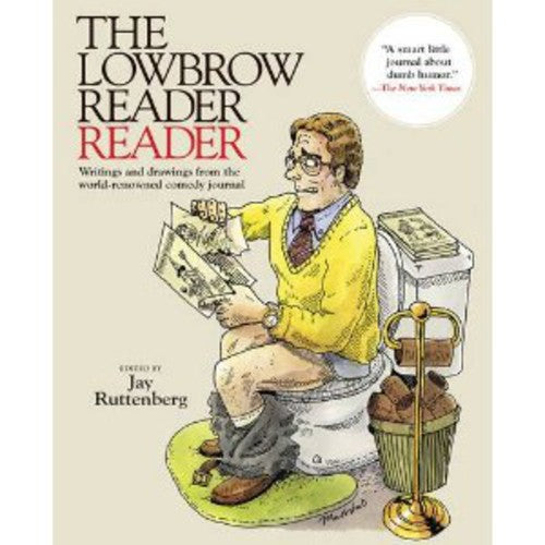 Lowbrow Reader - Lowbrow Reader - Books