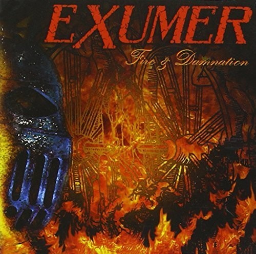 Exumer - Fire & Dammation - Music CD