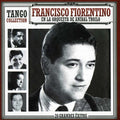Fiorentino,francisco/troilo Anibal - Tango Collection - Music CD