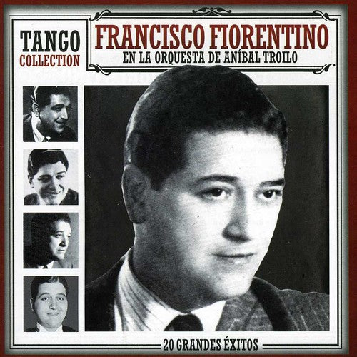 Fiorentino,francisco/troilo Anibal - Tango Collection - Music CD