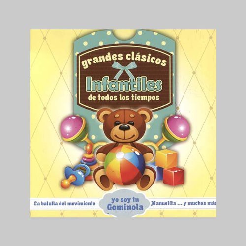 Grandes Clasicos Infantiles De Todos Los Tiempos - Grandes Clasicos Infantiles De Todos Los Tiempos - Music CD