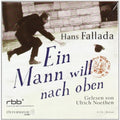 Ein Mann Will Nach Oben Hans Fallada - Ein Mann Will Nach Oben Hans Fallada - Music CD