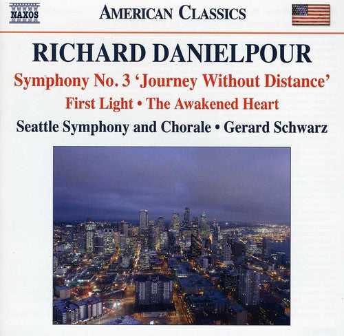 Danielpour / Seattle Sym & Chorale / Esham - Symphony No. 3 & First Light & Awakened Heart - Music CD