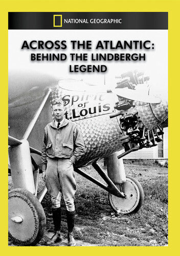 Across The Atlantic: Behind The Lindbergh Legend - Across The Atlantic: Behind The Lindbergh Legend - DVD