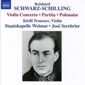 Schwarz-schilling / Troussov / Serebrier - Partita For Orch & Polonaise & Violin Cto - Music CD