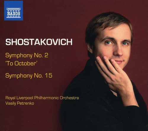 Shostakovich / Royal Liverpool Po / Petrenko - Symphonies Nos. 2 & 15 - Music CD