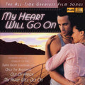 My Heart Will Go On: All-time Greatest Film / Var - My Heart Will Go On: All-time Greatest Film / Var - Music CD
