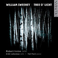 Sweeney / Irvine / Lahesmaa / Pavri - Tree O'licht Cello Sonata: Poet Tells Of His Fame - Music CD