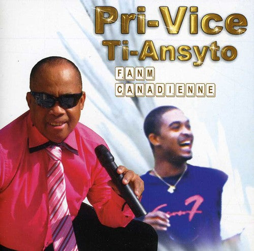 Pri-vice,ti-ansyto - Fanm Canadienne - Music CD