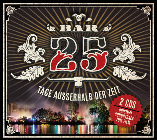 Bar 25: Tage Ausserhalb Der Zeit / Various - Bar 25: Tage Ausserhalb Der Zeit / Various - Music CD