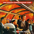 Jon Cougar Concentration Camp - Til Niagra Falls - Music CD