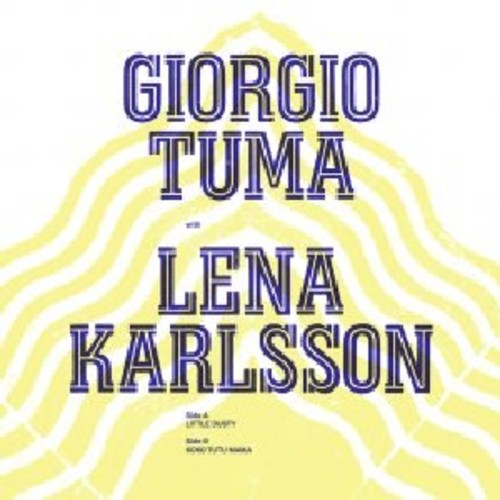 Tuma,giorgio / Lena Karlsson - Giorgio Tuma With Lena Karlsson - Vinyl Record