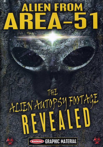 Alien From Area 51: Alien Autopsy Footage Revealed - Alien From Area 51: Alien Autopsy Footage Revealed - DVD