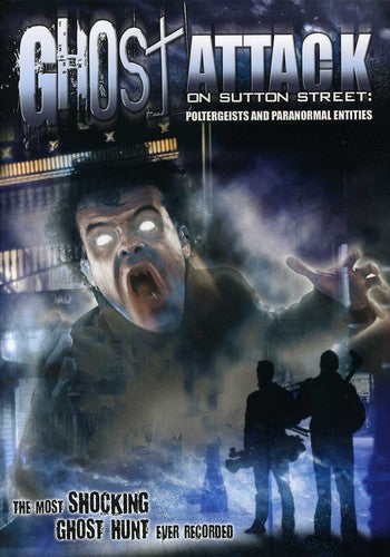 Ghost Attack On Sutton Street: Poltergeists - Ghost Attack On Sutton Street: Poltergeists - DVD