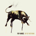 Vance,foy - Joy Of Nothing - Vinyl Record