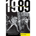 1989: Bob Dylan Didn't Have This to Sing about - Paperback Book