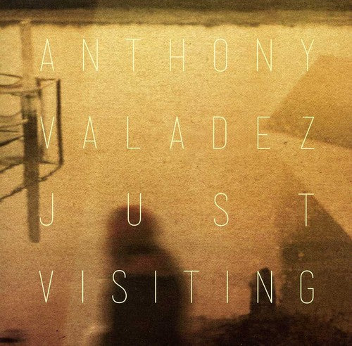 Valadez,anthony - Just Visiting - Music CD