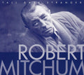 Mitchum,robert - Tall Dark Stranger - Music CD