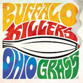 Buffalo Killers - Ohio Grass - Vinyl Record