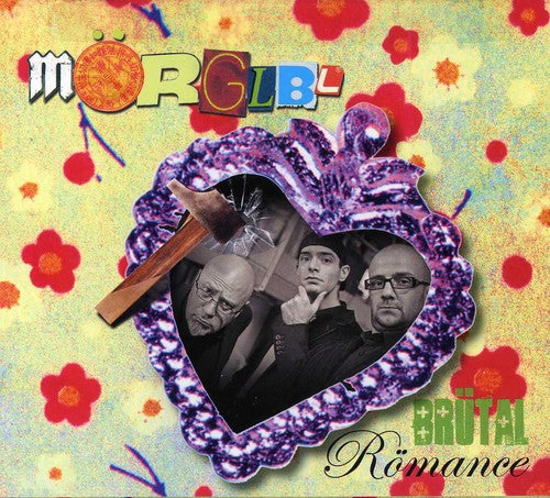Morglbl - Brutal Romance - Music CD