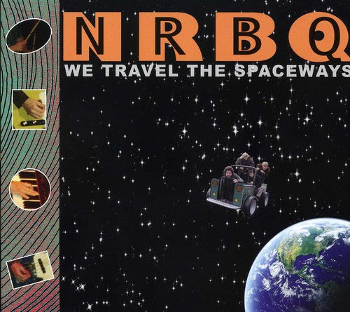 Nrbq - We Travel The Spaceways - Music CD