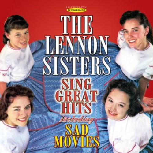 Lennon Sisters - Sing Great Hits Including Sad Movies - Music CD