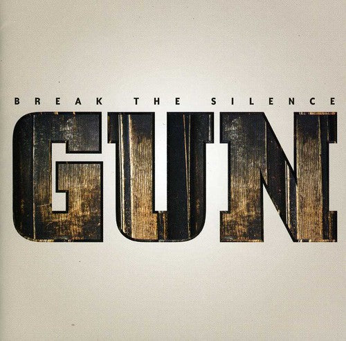 Gun - Break The Silence - Music CD