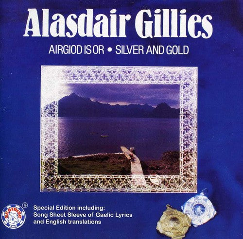 Gillies,alasdair - Airgold Is Or - Music CD