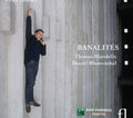Blondelle / Blumenthal / Lieder - Banalites - Music CD