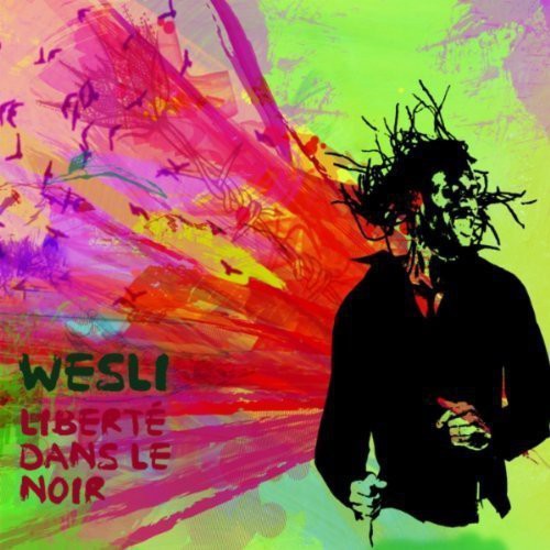 Wesli - Liberte Dans Le Noir - Music CD