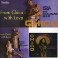 Arnez,chico - Chico / From Chico With Love - Music CD
