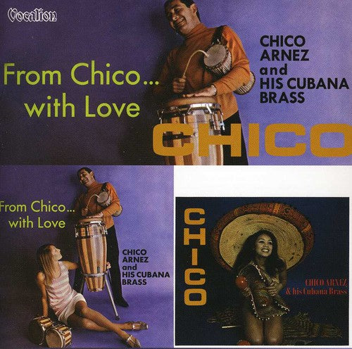Arnez,chico - Chico / From Chico With Love - Music CD