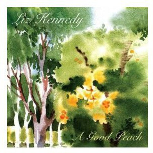 Kennedy,liz - Good Peach - Music CD