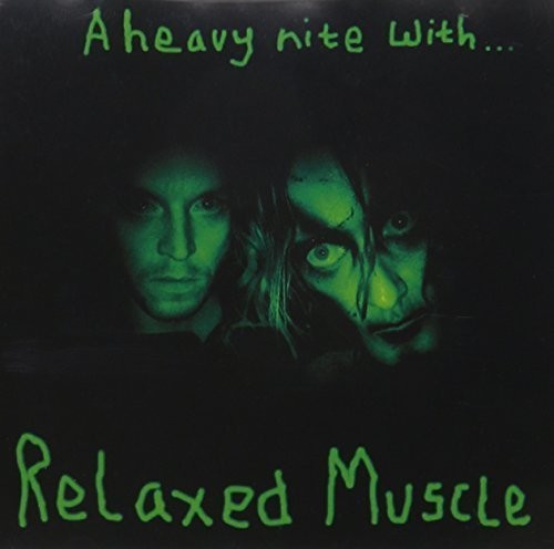 Relaxed Muscle - Heavy Nite With - Music CD