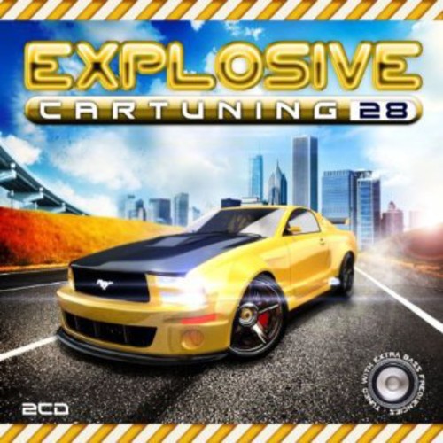 Explosive Cartuning 28 / Various - Explosive Cartuning 28 / Various - Music CD